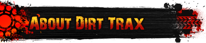 About Dirt Trax