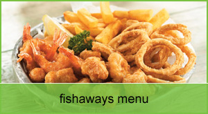 Fishaways Monument Centre in Kimberley Complete Menu