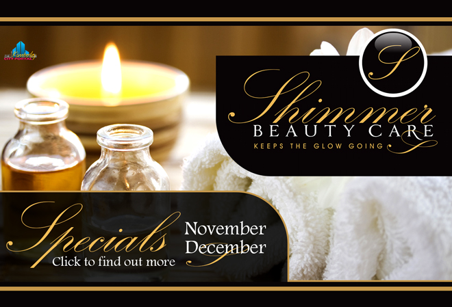 Nov & Dec Specials @ Shimmer Beauty Care • Kimberley PORTAL
