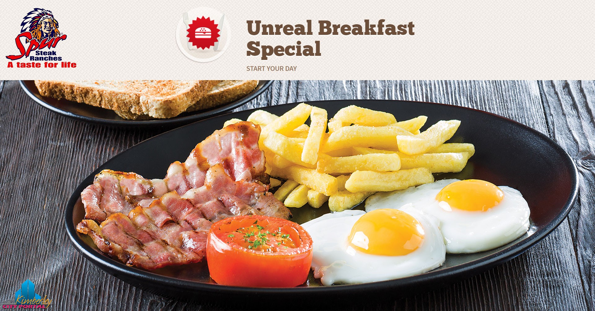 Spur Unreal Breakfast • Kimberley PORTAL