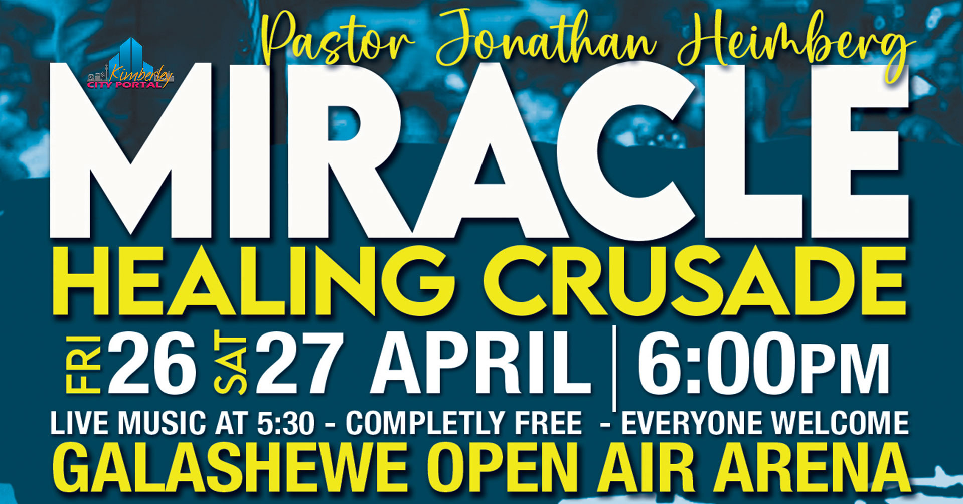 Miracle Healing Crusade @ Galeshewe Open Air Arena