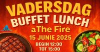 Vadersdag Buffet Lunch @ The Fire